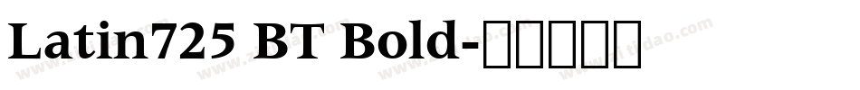 Latin725 BT Bold字体转换